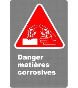French CDN "Danger Corrosive Material" sign in various sizes shapes