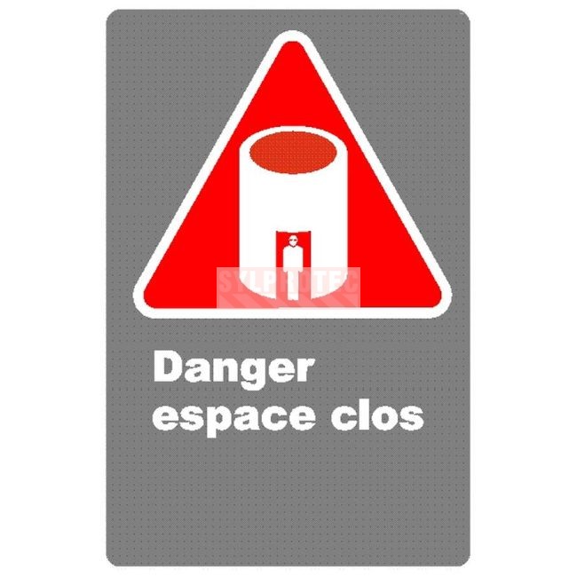 Affiche CDN «Danger espace clos» en français: divers formats, matériaux & langues   options