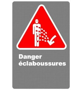 Danger Splashing Hazard Sign (French) CSA Z321 Compliant Sylprotec