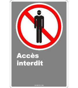 French CDN "No Admittance" sign in various sizes, shapes, materials & languages + optional features