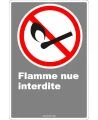 Affiche CDN «Flamme nue interdite» de langue française : formats variés, matériaux divers, d’autres langues & options