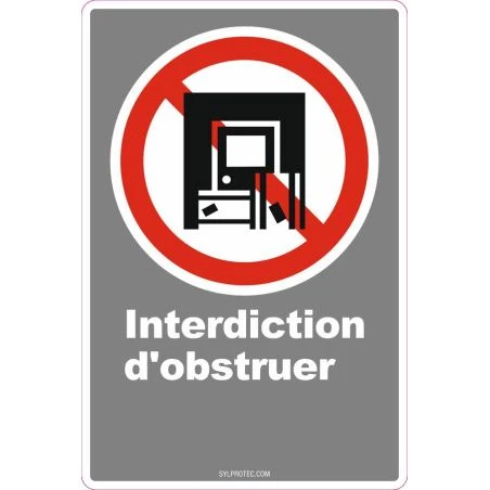 Affiche CDN «Interdiction d’obstruer» de langue française : formats variés, matériaux divers, d’autres langues & options
