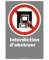 Affiche CDN «Interdiction d’obstruer» de langue française : formats variés, matériaux divers, d’autres langues & options