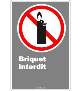 Affiche CDN «Briquet interdit» de langue française: formats variés, matériaux divers, d’autres langues & options
