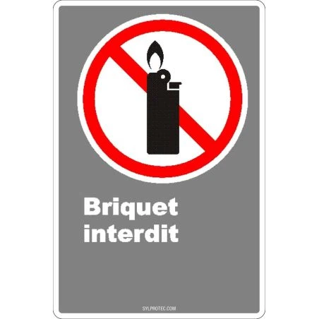 Affiche CDN «Briquet interdit» de langue française: formats variés, matériaux divers, d’autres langues & options
