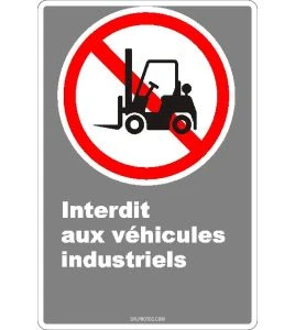 French CDN "No Industrial Vehicles" sign in various sizes, shapes, materials & languages + optional features