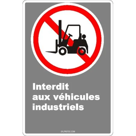 French CDN "No Industrial Vehicles" sign in various sizes, shapes, materials & languages + optional features