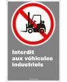 Affiche CDN «Interdit aux véhicules industriels» de langue française: divers formats, matériaux & langues & options