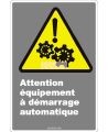 Affiche CDN «Attention équipement à démarrage automatique» en français: langues, formats & matériaux divers   options
