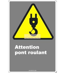Affiche CDN «Attention pont roulant» de langue française: langues, formats & matériaux divers   options