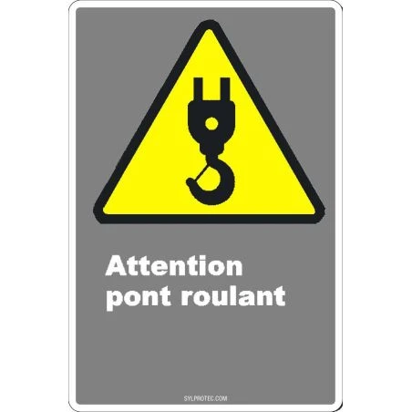 French CDN "Caution Look Out For Crane" sign in various sizes, shapes, materials & languages + optional features