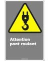 French CDN "Caution Look Out For Crane" sign in various sizes, shapes, materials & languages + optional features