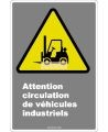 Affiche CDN «Attention circulation de véhicules industriels» en française: langues, formats & matériaux divers   options