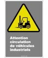 French CDN "Caution Industrial Vehicles Traffic" sign in various sizes, materials & languages + optional features