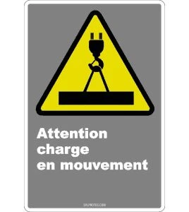 French CDN "Caution Moving Load" sign in various sizes, shapes, materials & languages + optional features