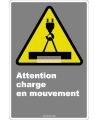 Affiche CDN «Attention charge en mouvement» en français: langues, formats & matériaux divers   options