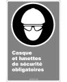 French CDN "Safety Helmet And Glasses Mandatory" sign: many sizes, shapes, materials & languages + optional features