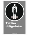 Affiche CDN «Tablier obligatoire» de langue française: langues, formats et matériaux divers   options