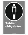Affiche CDN «Tablier obligatoire» de langue française: langues, formats et matériaux divers + options