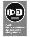 Affiche CDN « Port de la ceinture de sécurité obligatoire » en français: langues, formats & matériaux divers   options