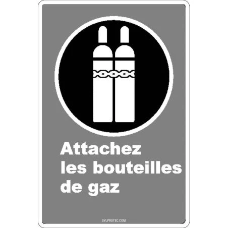 French CDN "Attach Gas Cylinder" sign in various sizes, shapes, materials & languages + optional features