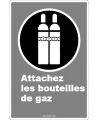 Affiche CDN «Attachez les bouteilles de gaz» de langue française: langues, formats & matériaux divers + options