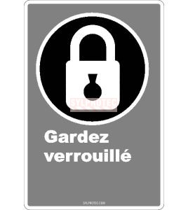 Affiche CDN «Gardez verrouillé» de langue française : formats variés, matériaux divers, d’autres langues & options