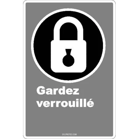 French CDN "Keep Locked" sign in various sizes, shapes, materials & languages + optional features