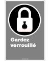 Affiche CDN «Gardez verrouillé» de langue française : formats variés, matériaux divers, d’autres langues & options