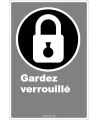French CDN "Keep Locked" sign in various sizes, shapes, materials & languages + optional features