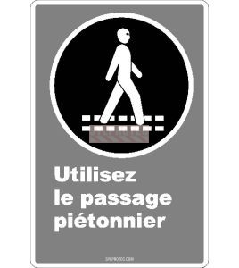Affiche CDN «Utilisez le passage piétonnier» de langue française: langues, formats & matériaux divers   options