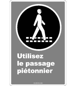 Affiche CDN «Utilisez le passage piétonnier» de langue française: langues, formats & matériaux divers   options