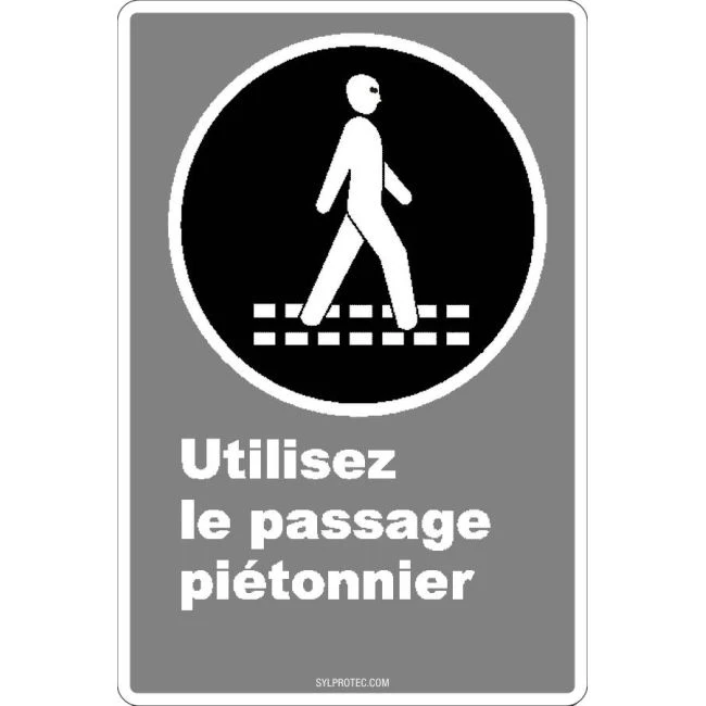 French CDN "Use Pedestrian Walkway" sign in various sizes, shapes, materials & languages + optional features