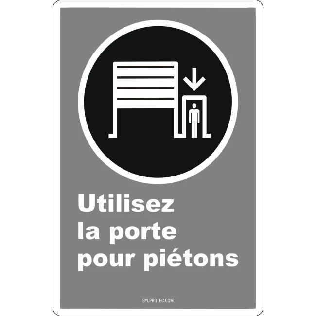 Affiche CDN «Utilisez la porte pour piétons» de langue française: langues, formats & matériaux divers + options