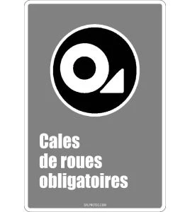 French CDN "Choked Wheels Mandatory" sign in various sizes, shapes, materials & languages + optional features