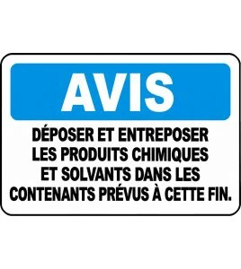 Affiche OSHA «Avis Déposer et entreposer les produits chimiques et solvants dans les contenants prévus à cette fin» avec options
