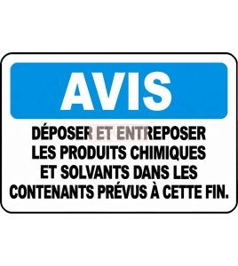 OSHA “Notice Store Chemicals and Solvents in Containers Provided for This Purpose” sign: many sizes, materials & options