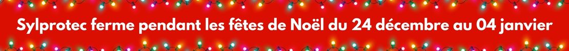 Sylprotec ferme du 24 Décembre au 04 Janvier